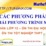 Các phương pháp giải phương trình mũ - Giải phương trình mũ lớp 12 - Tungnx