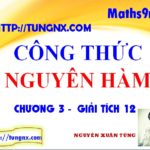 Công thức nguyên hàm - nguyên hàm toán 12 - học toán 12 online - Tungnx