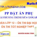 Giải phương trình mũ logarit bằng phương pháp đặt ẩn phụ - học toán 12 online miễn phí - tungnx