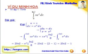 ví dụ 1 Phương pháp Tích phân từng phần dạng 1 -bài tập về tích phân từng phần - học toán 12 online - Tungnx