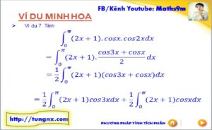 ví dụ 7 Phương pháp Tích phân từng phần dạng 1 -bài tập về tích phân từng phần - học toán 12 online - Tungnx