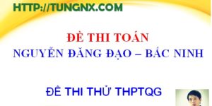 Đề thi thử toán THPT 2018 Bắc Ninh - Đề thi thử toán THPT 2018 hay