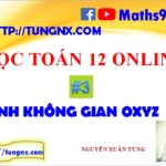 Lesson 3 - Phương pháp tọa độ trong không gian oxyz - học toán 12 online - Maths9m